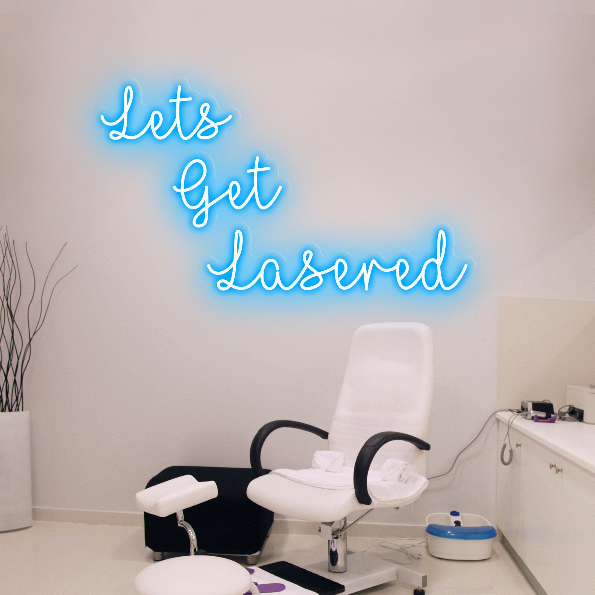 Lets Get Lasered - Neon Sign - Salon / Beauty Clinic