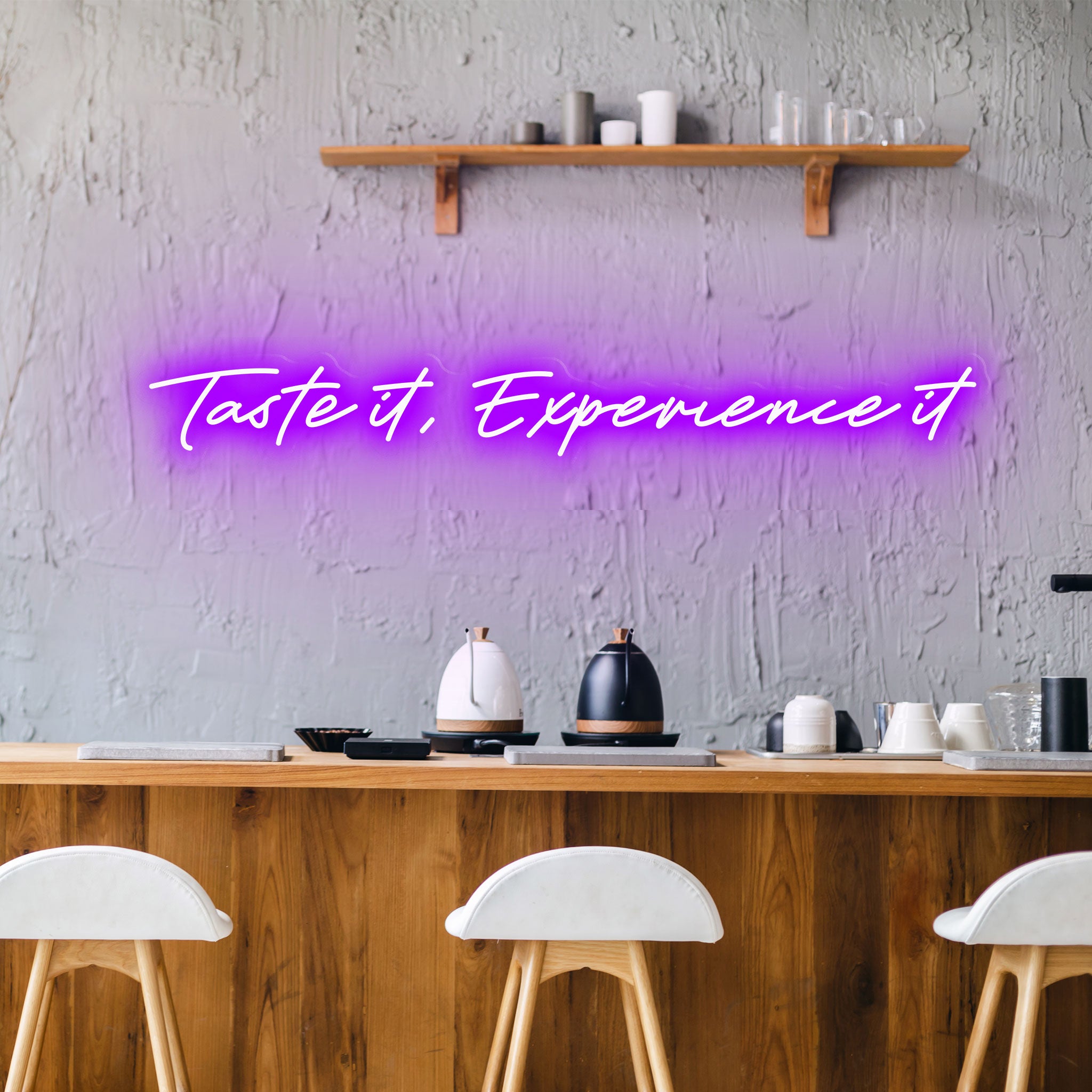 Taste It, Experience It - Neon Sign - Restaurant Venue