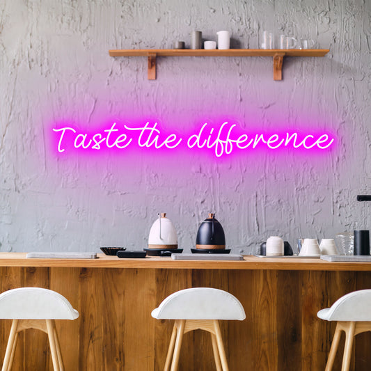 Taste The Difference - Neon Sign - Restaurant Venue