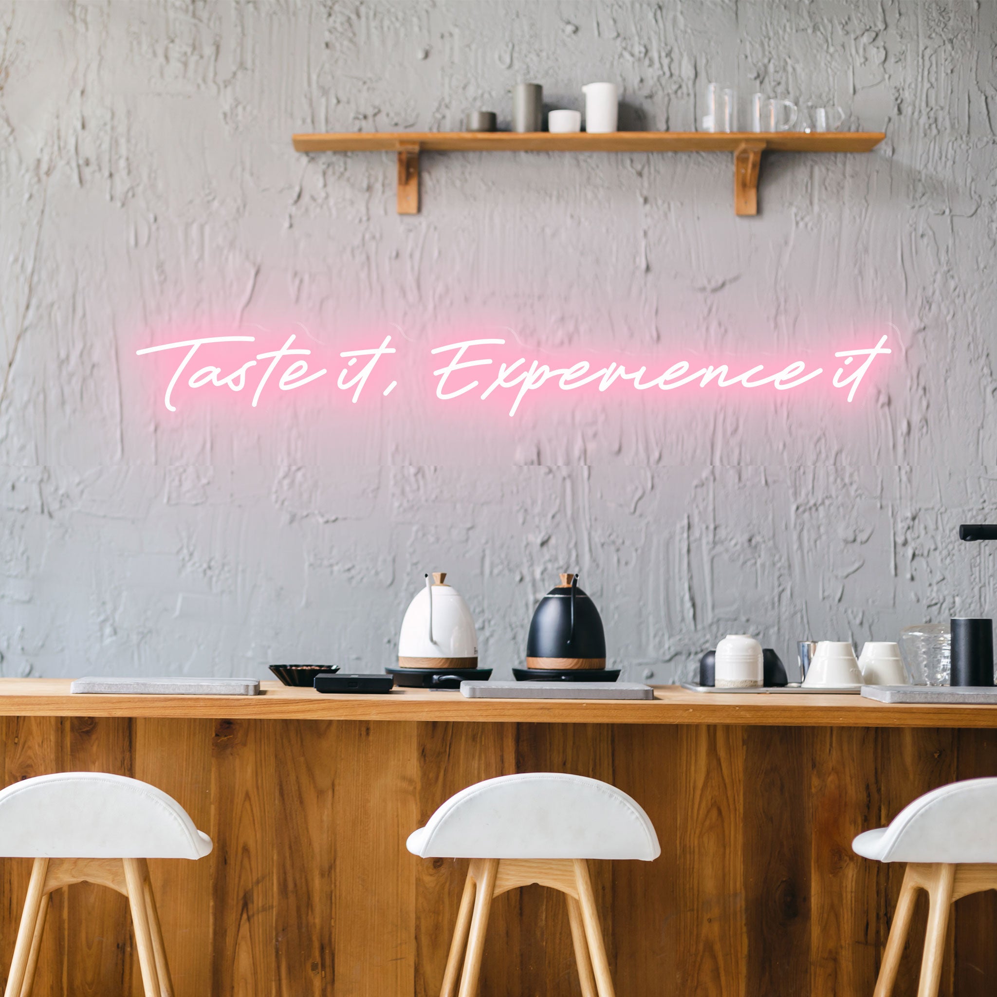 Taste It, Experience It - Neon Sign - Restaurant Venue