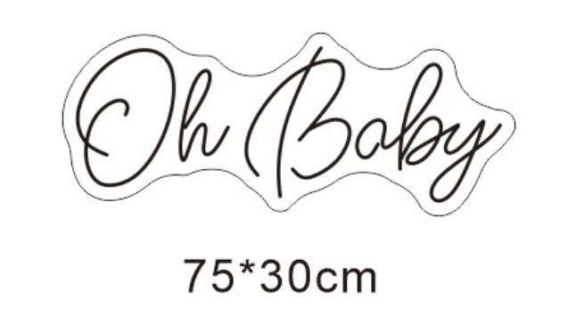 Custom Neon 'Oh Baby' [+ 2 FREE Bonus Items] ~$150 OFF