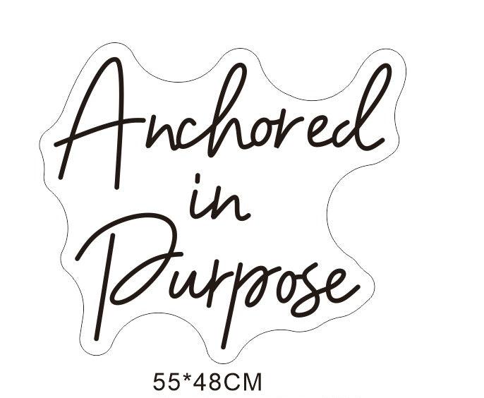 Custom Neon 'Anchored in Purpose’ [+ 2 FREE Bonus Items] ~$50 OFF