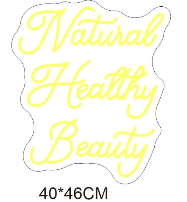 Custom Neon 'Natural, Healthy, Beauty' [+ 2 FREE Bonus Items] ~$175  OFF