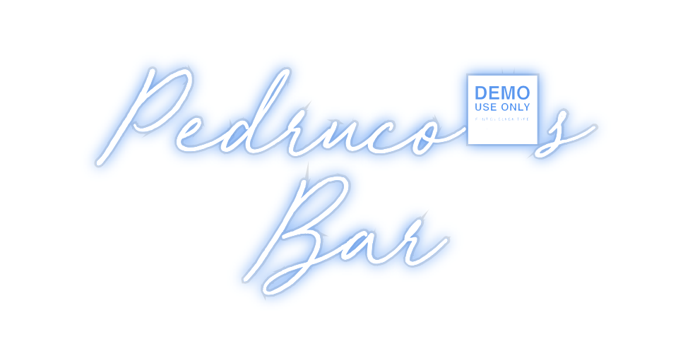 Custom Neon: Pedruco's 
Bar