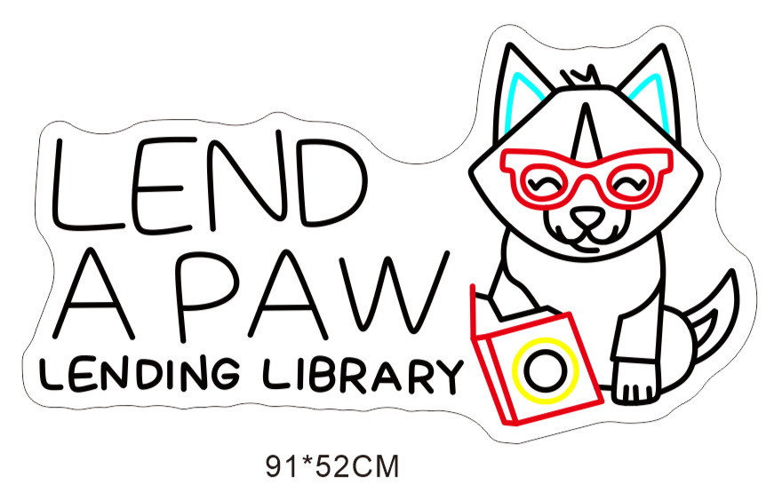 Custom Neon 'Lend a Paw - Lending Library' [+ 2 FREE Bonus Items] ~$50 OFF