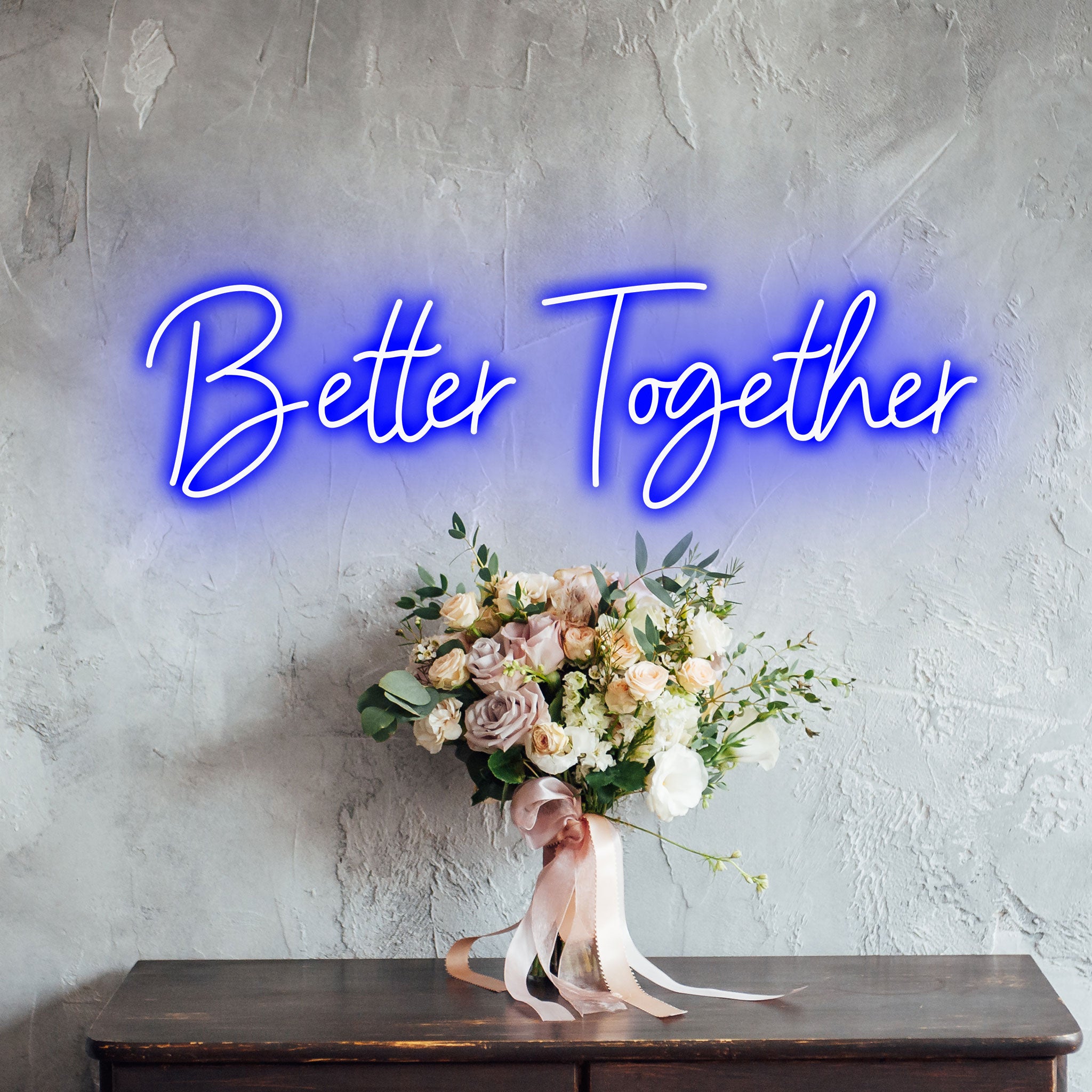 Better Together - Neon Sign - Wedding Engagement Event