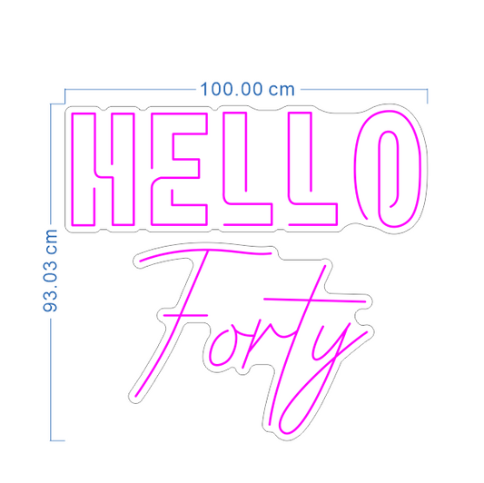 Custom Neon 'Hello Forty' [+ 2 FREE Bonus Items] ~$100 OFF