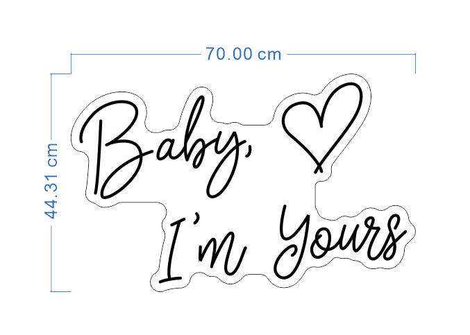 Custom Neon 'Baby I'm Yours’ [+ 2 FREE Bonus Items] ~$50OFF