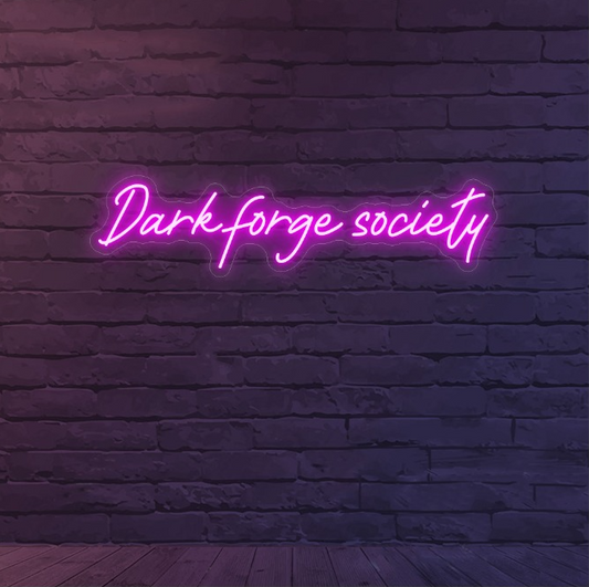 Custom Neon 'Dark Forge Society' [+ 2 FREE Bonus Items] ~$150 OFF