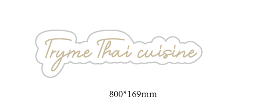 Custom Neon 'Tryme Thai Cuisine' [+ 2 FREE Bonus Items] ~$150 OFF