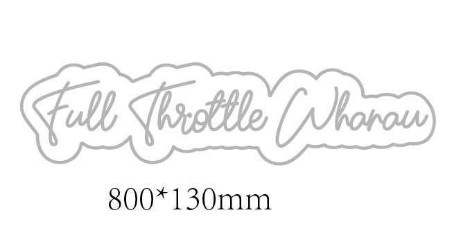 Custom Neon 'Full Throttle Whanau' [+ 2 FREE Bonus Items] ~$150 OFF