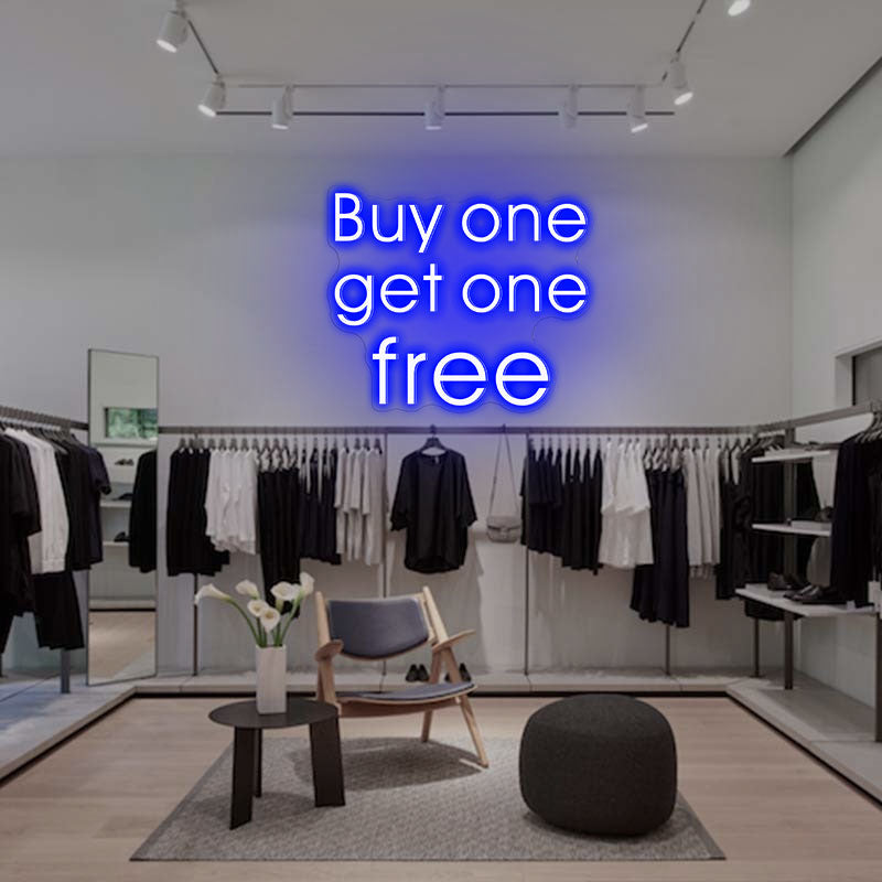 Buy One, Get One Free Incentive Neon Sign