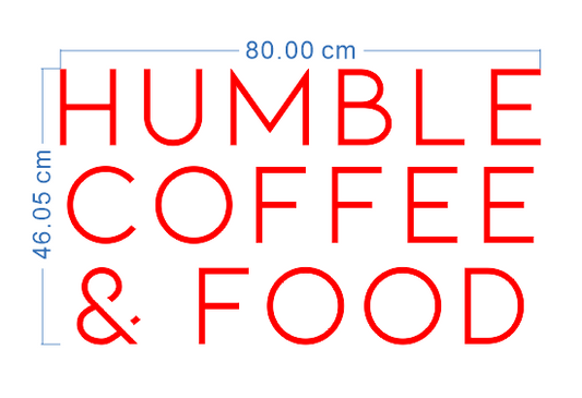 Custom Neon 'Humble Coffee & Food' [+ 2 FREE Bonus Items] ~$50 OFF