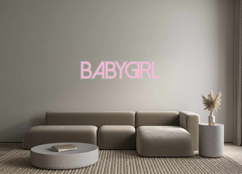 Custom Neon: BabyGirl