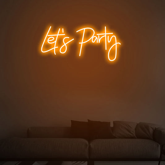 "Let's Party" - Neon Sign - Bar/Club/Party Celebration Event