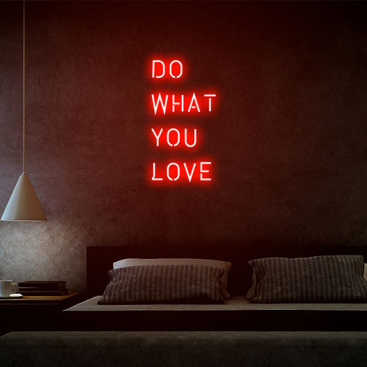 "Do What You Love" - Neon Sign - Bar/Club/Party Celebration Event